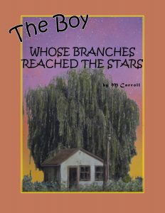 The Boy Whose Branches Reached the Stars - A Tree Identification Story